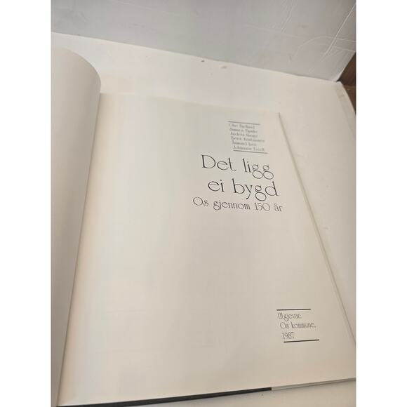 Norwegian Book Det Ligg Ei Bygd Os Kommune History 150 Years 1987 Edition - Picture 5 of 5